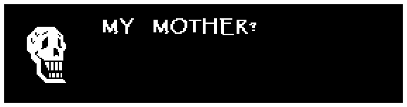 Papyrus: MY MOTHER?