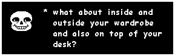 sans: what about inside and outside your wardrobe and also on top of your desk?