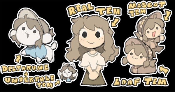 Multiple versions of Tem, including Real Tem, DELTARUNE + UNDERTALE Tem, Mascot Tem, and Loaf Tem